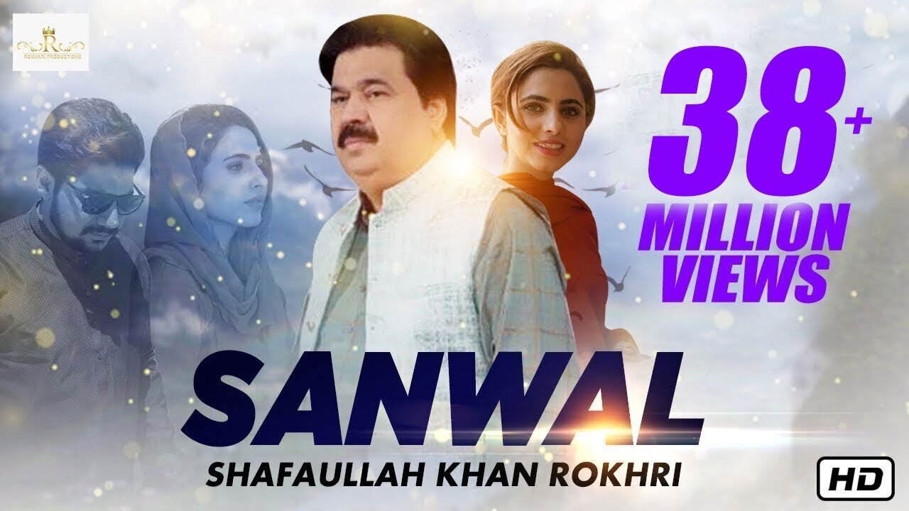 #SANWAL - Full Video Song _ Shafaullah Khan Rokhri _ Saraiki _ Love Song _ Rokhri Production