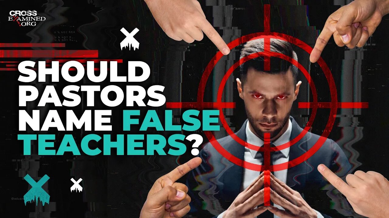 Should Pastors name false teachers?