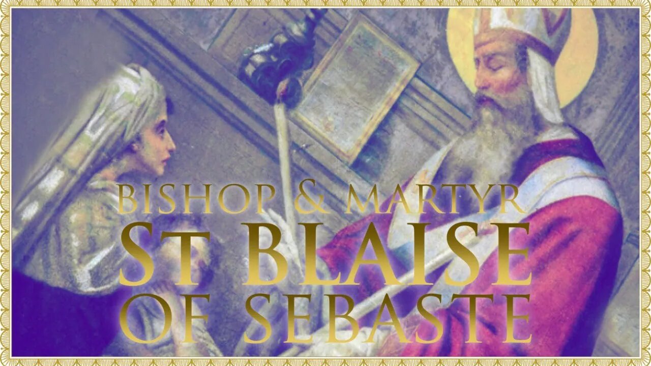 The Daily Mass: St Blaise