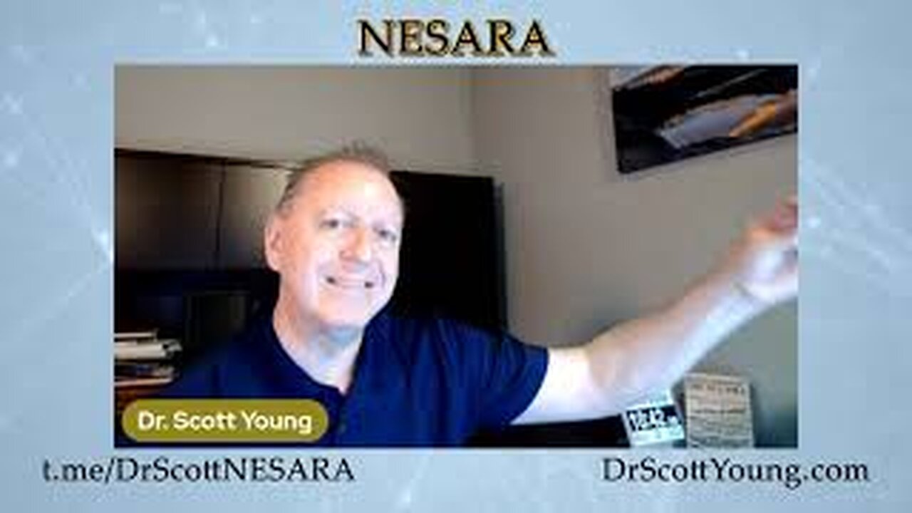 Dr. Scott Young - NESARA: Do you have the Faith for it coming?