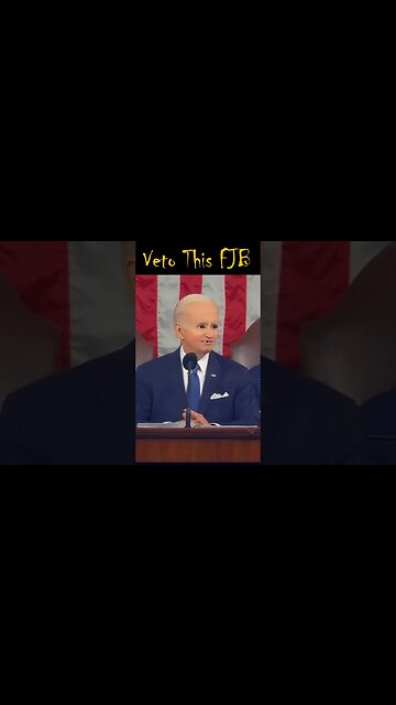 Veto This Joe Biden