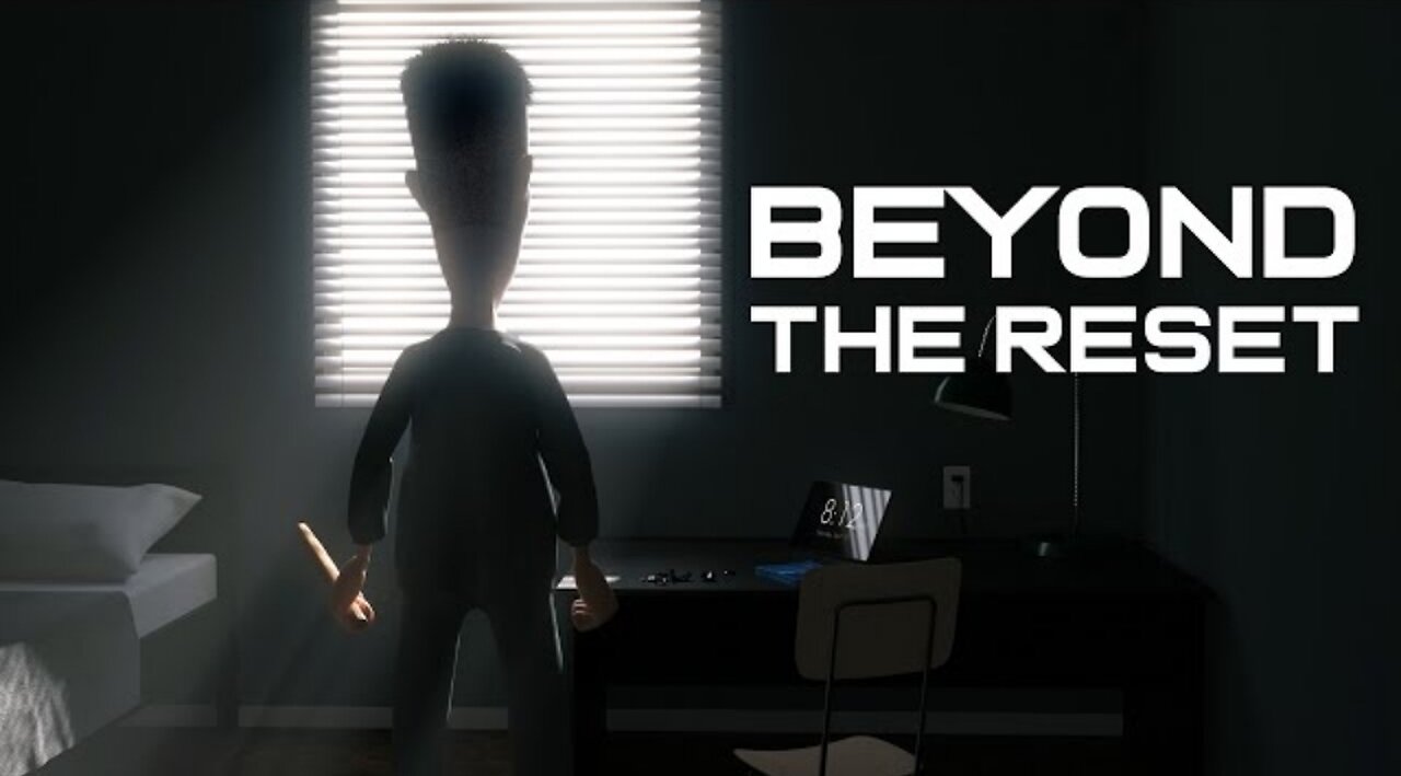 BEYOND THE RESET - ANIMATED SHORT FILM