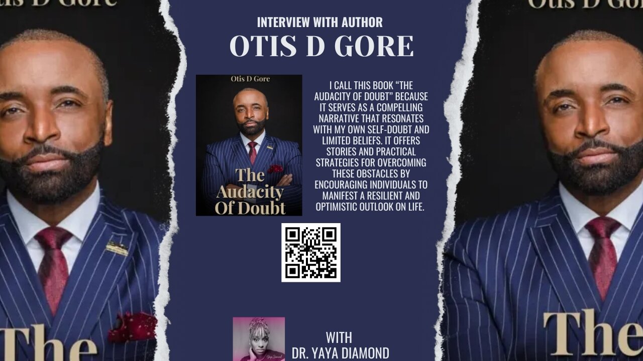 Doubt will keep you from success with author Otis D. Gore