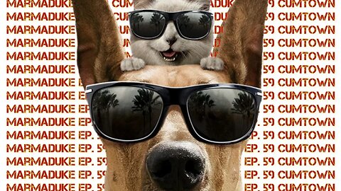 Marmaduke | 59 | Cumtown