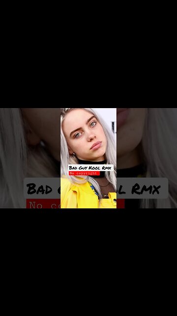 Bad Guy Kool Rmx - Billie Eilish #shorts #nocopyrightmusic #billieeilish