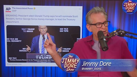 The Jimmy Dore Show: Donald Trump nominates George Soros´ money manager as treasury secretary