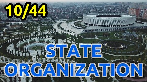 10/44 Our State organization: Update of our political operating system