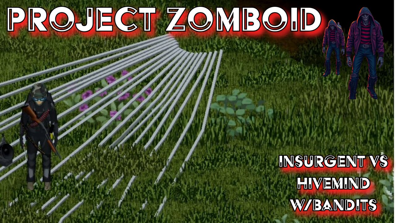 Project Zomboid Bandits vs Insurgent Breaching Ravens Creek