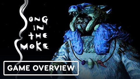 Song In The Smoke: Rekindled - Official Developer Overview