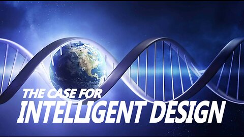 The Case for Intelligent Design