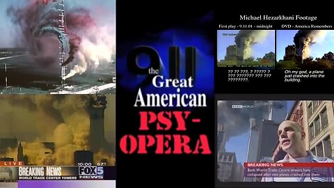 911 Anomalies - The Great American Psy-Opera Part 2