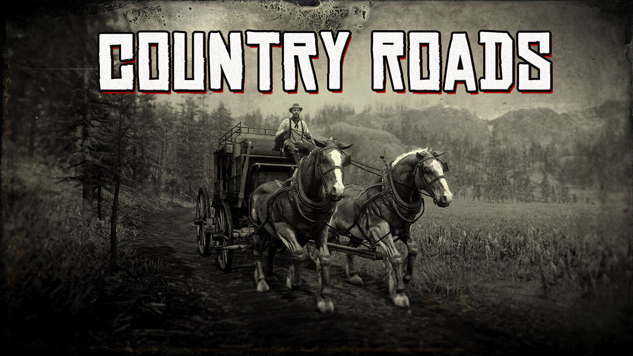 Red Dead Redemption 2: Country Roads (as performed by Oliver Anthony)