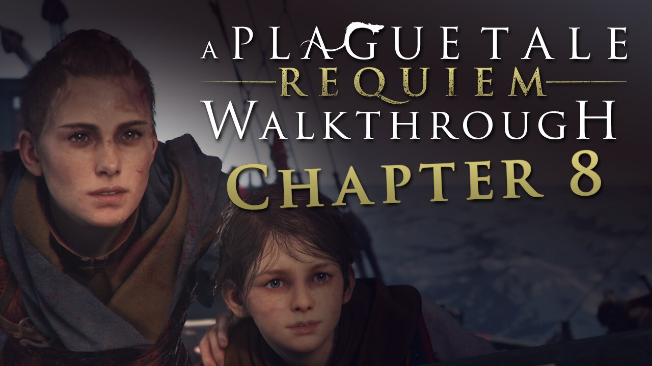 A Plague Tale: Requiem Walkthrough - Chapter 8: A Sea of Promises, All Collectibles, Hard Difficulty