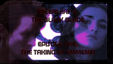 Episode One: The Taking of Emmenia (Part 1)