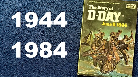 The Story of D-DAY June 6, 1944 by Bruce Bliven, Jr. Landmark Books, 1954, 1984