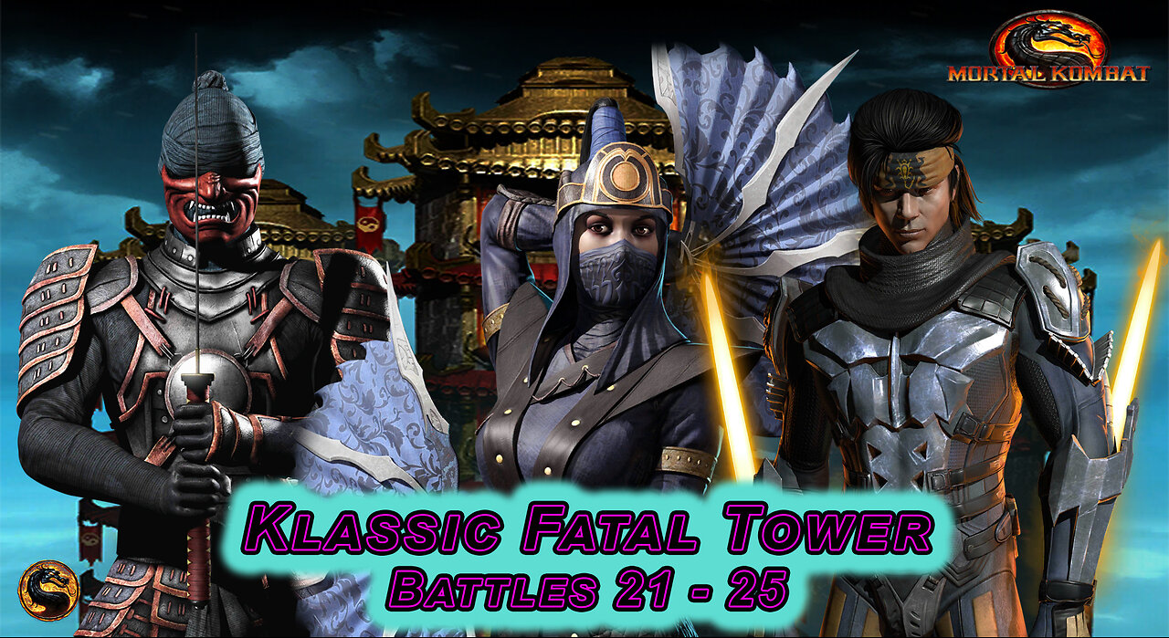 MK MOBILE. Klassic Fatal Tower Battles 21 - 25