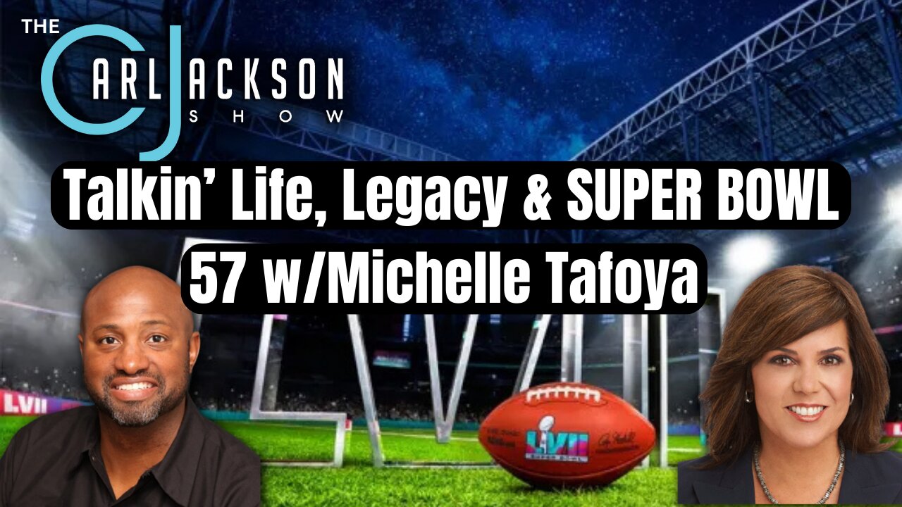 Talkin’ Life, Legacy & SUPER BOWL 57 w/Michele Tafoya