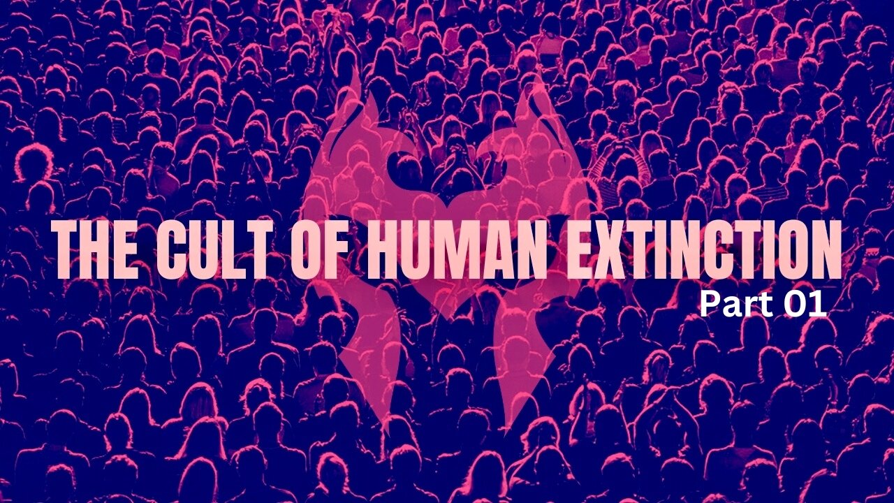 The Cult Of Human Extinction Pt. 01 (Truth Warrior)