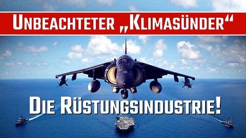 Klimasünder Rüstungsindustrie