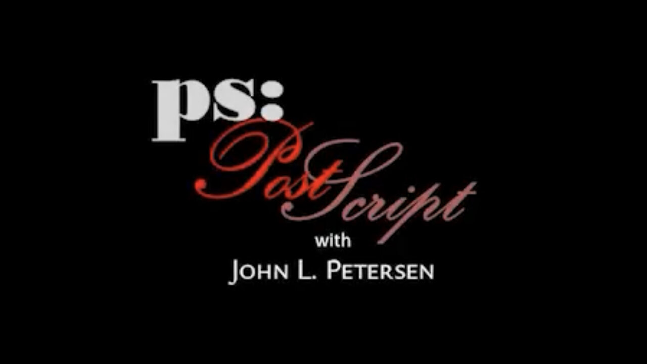Post Script with John L. Petersen discusses predictions