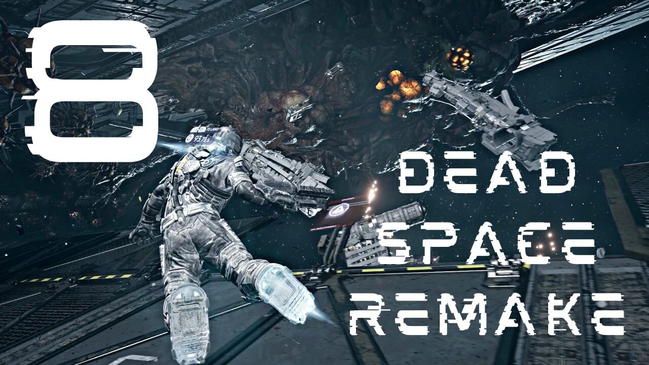 BEATING THE LEVIATHAN, AGAIN! - Chapter 8 - Dead Space Remake