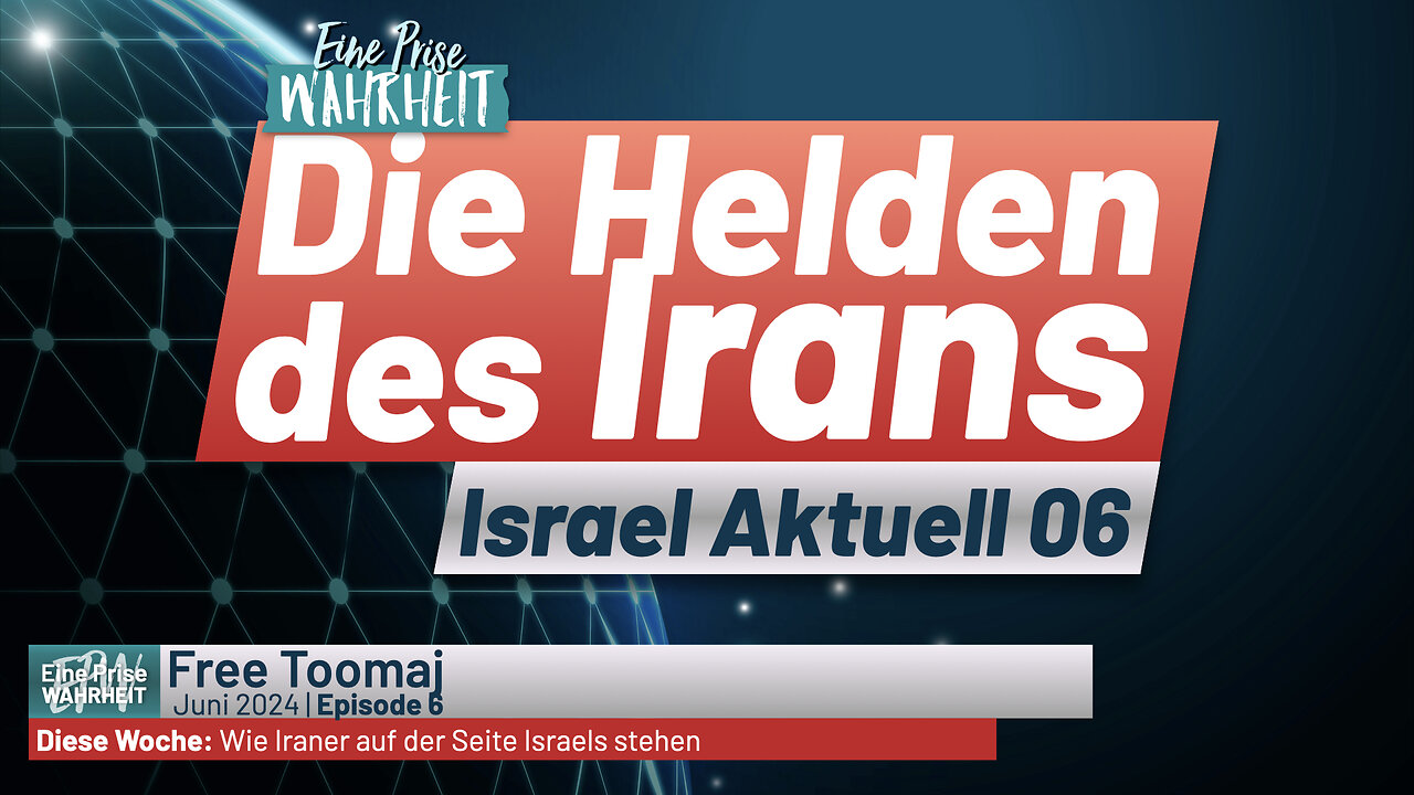 Free Toomaj - Die Helden des Irans | Israel Aktuell 06