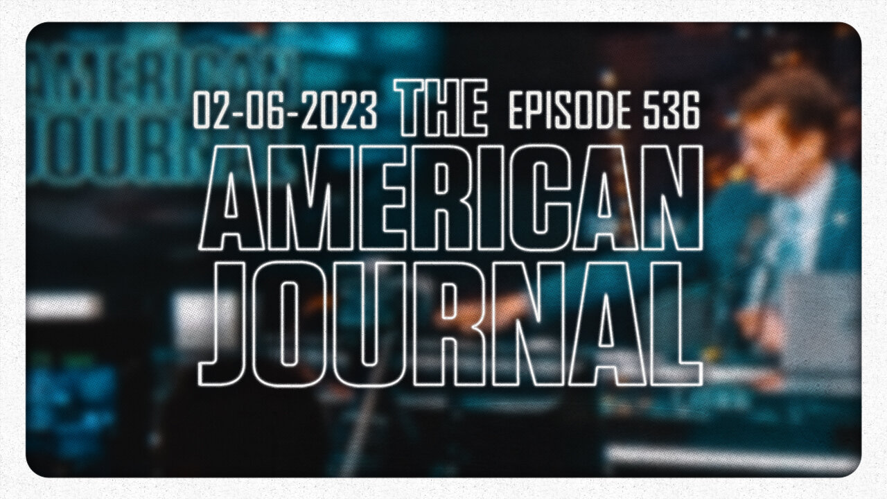 The American Journal - FULL SHOW - 02/06/2023