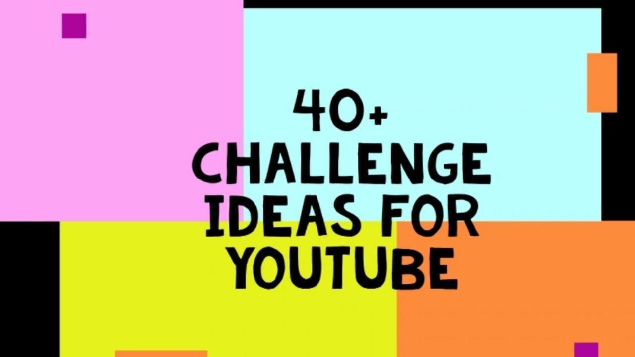 Most Popular Challenge Ideas to do on YouTube / 40+ Challenge Ideas for YouTube Videos