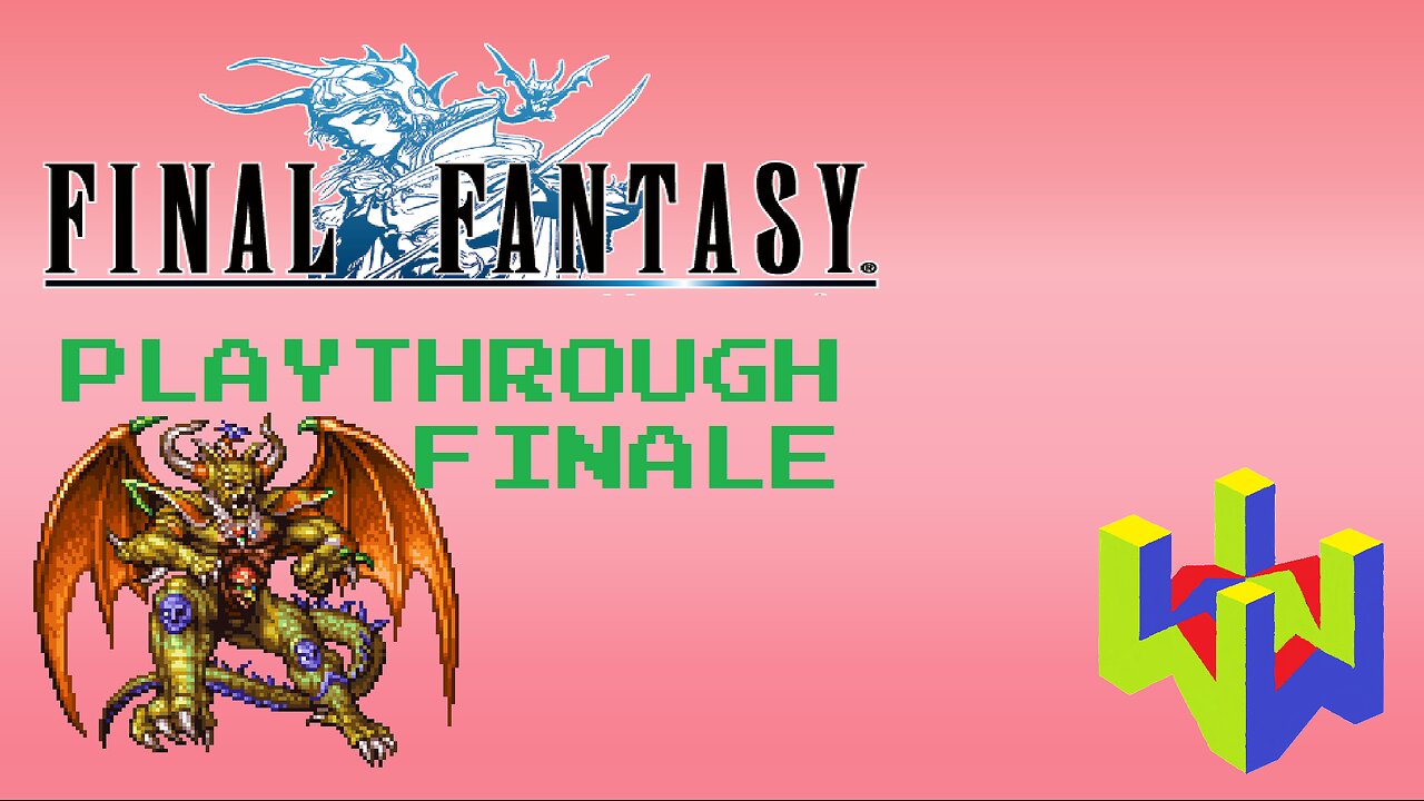 Final Fantasy (PS1) Playthrough Part 14 (Finale)