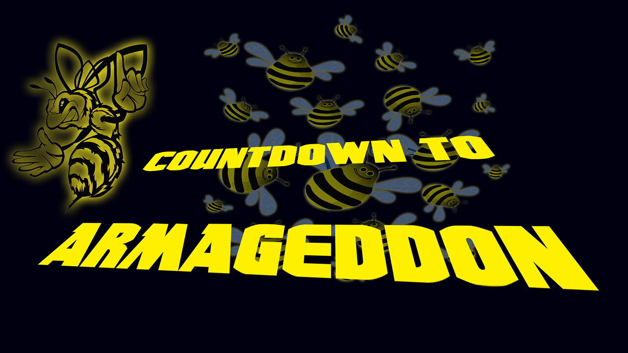 My personal COUNTDOWN to ARMAGEDDON (part 1)