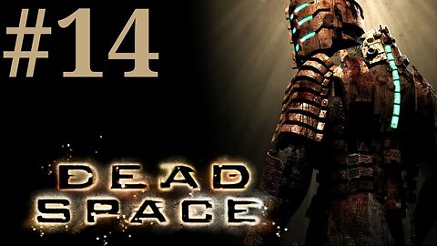 Dead Space: Chapter 9 Dead on Arrival Walkthrough/Playthrough part 14 [No Commentary]