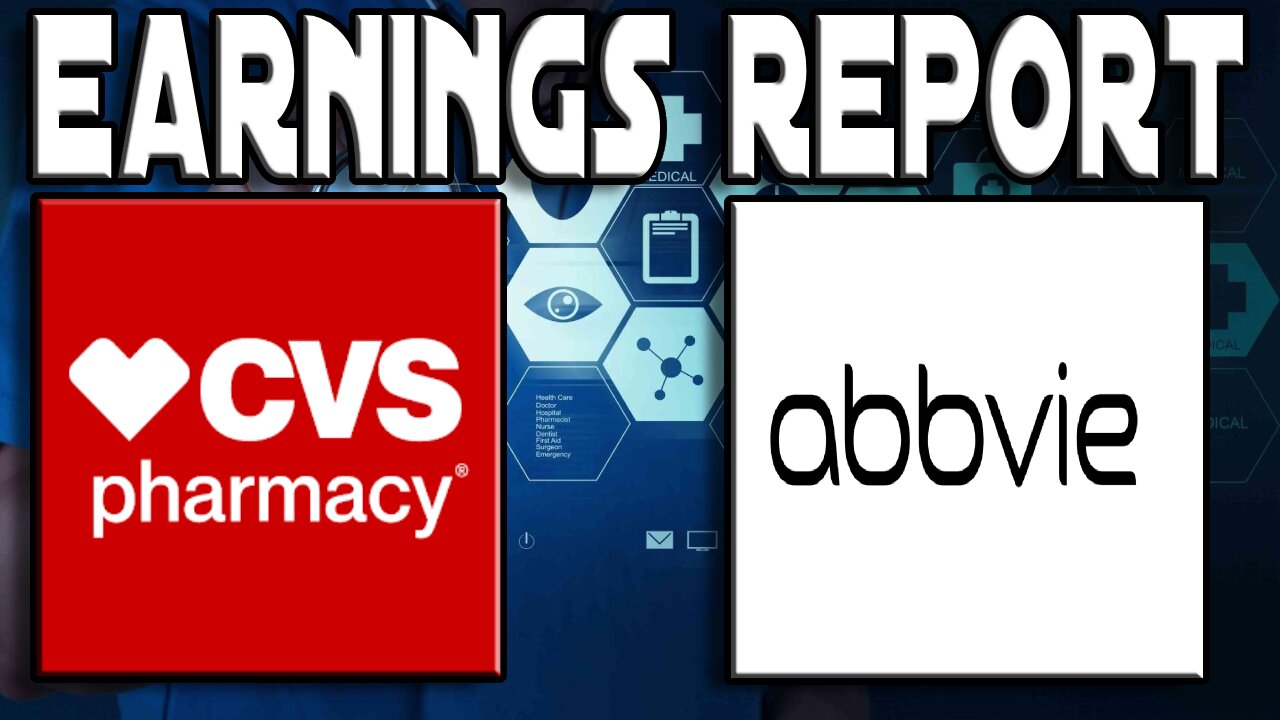 Earnings Report + Stock Analysis | CVS Health Corporation (CVS) & AbbVie Inc (ABBV) | DO WE BUY?