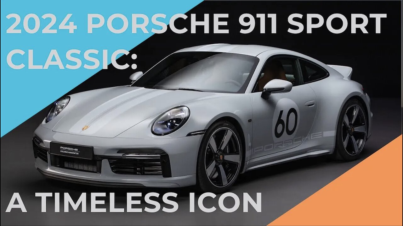 Unveiling the 2024 Porsche 911 Sport Classic - Icons of Style and Performance