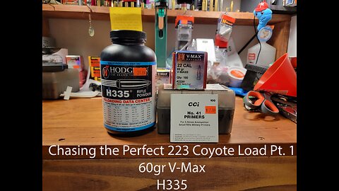 Chasing the Perfect 223 Coyote Load - Pt. 1