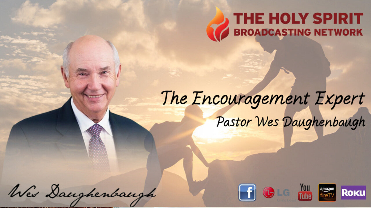 Good and Faithful Servant #15 (The Encouragement Expert — Wes Daughenbaugh)