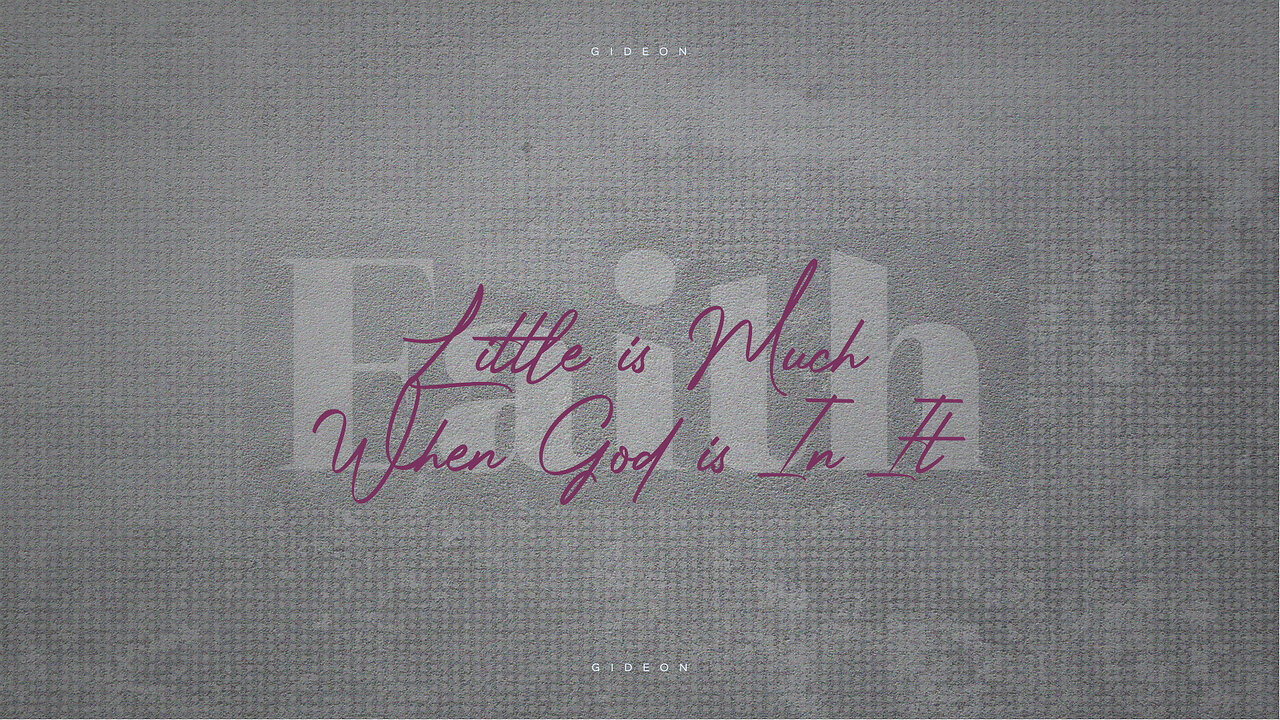 Little is Much When God is In It - 2/5/23