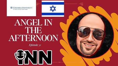 Columbia/NYPD CRACKDOWN on Protesters Online Liberals Hypocrisy | Angel In The Afternoon Episode 51