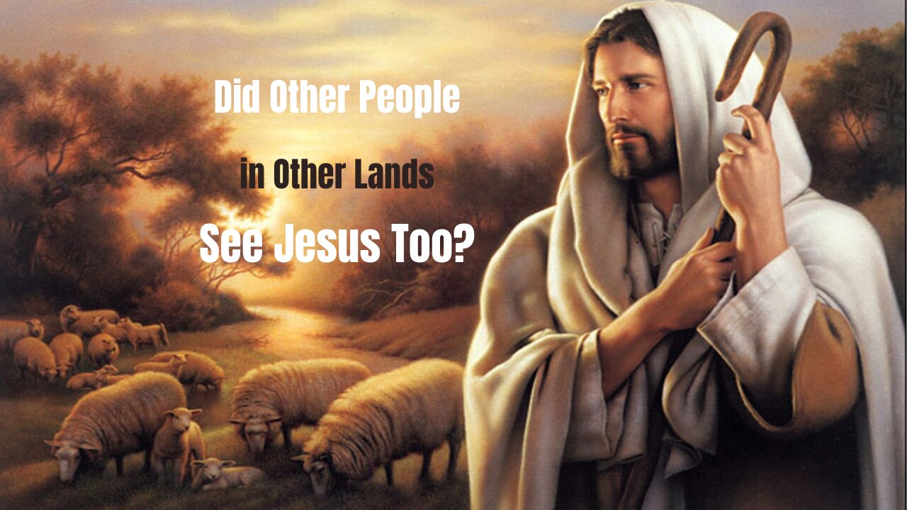 Jesus' Other Sheep. He Taught These People Too.