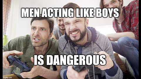 The Dangerous Trend of Men Acting Like Boys! @jamishio