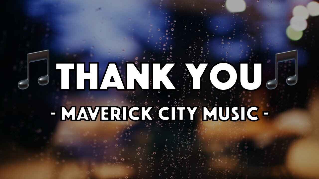 Maverick City Music - Thank You (Feat. Steffany Gretzinger & Chandler Moore) (Lyric Video)