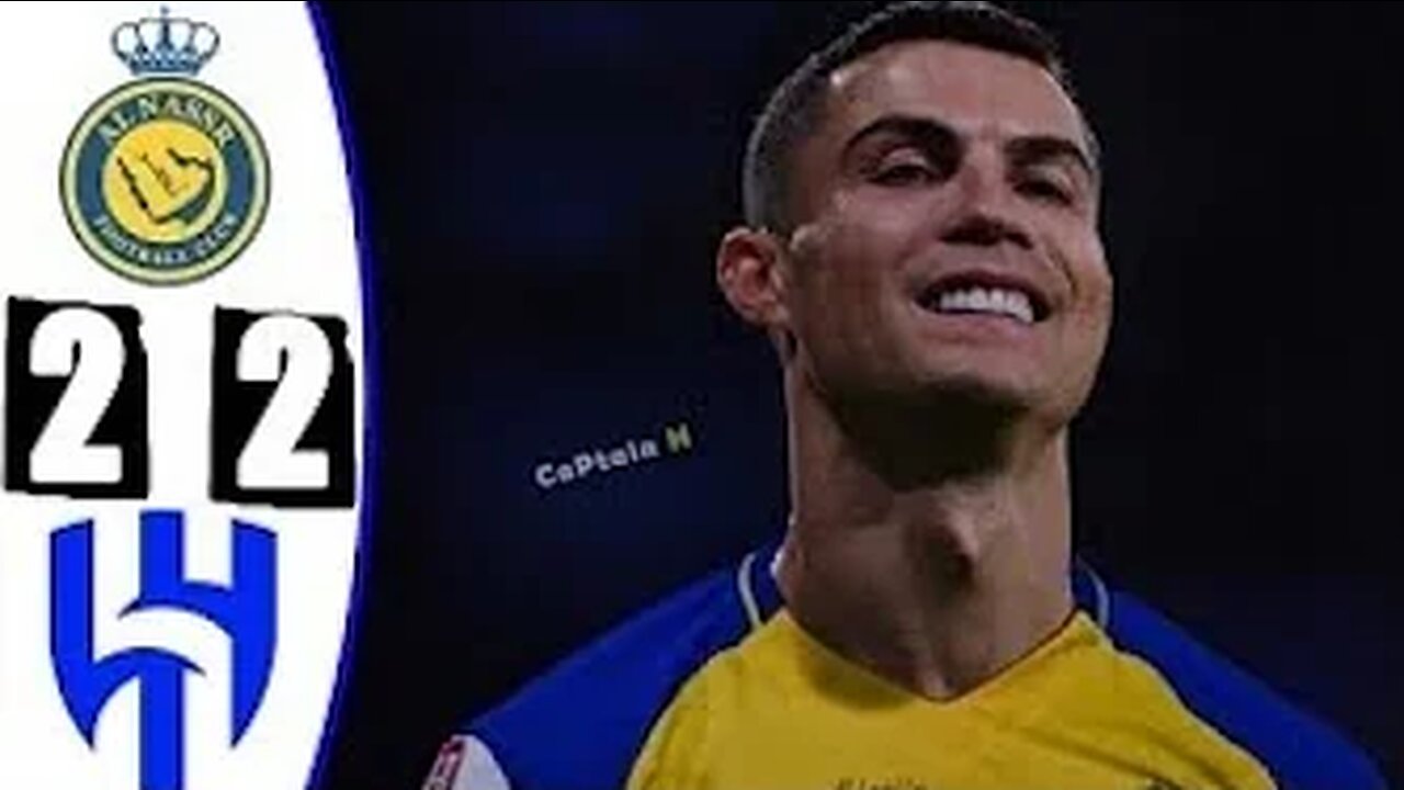 Al Nassr vs Al Hilal 2-2 Highlights & All Goals Ronaldo debut first match with Al Nassr 2023 HD