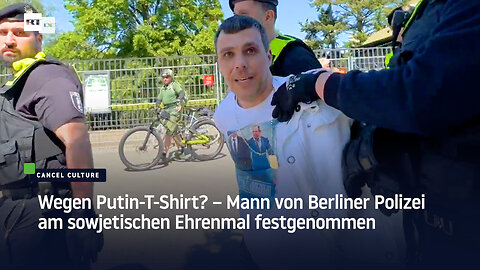 Wegen Putin-T-Shirt? – Mann von Berliner Polizei am sowjetischen Ehrenmal festgenommen