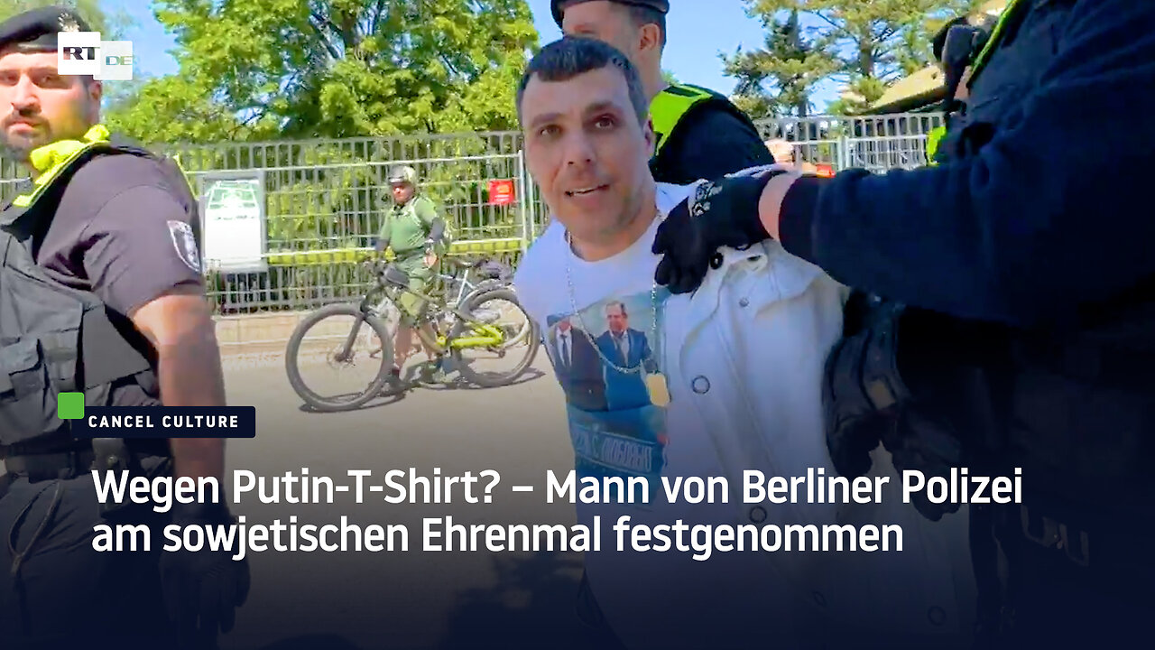 Wegen Putin-T-Shirt? – Mann von Berliner Polizei am sowjetischen Ehrenmal festgenommen