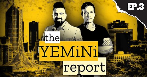 The Yemini Report - Episode 3