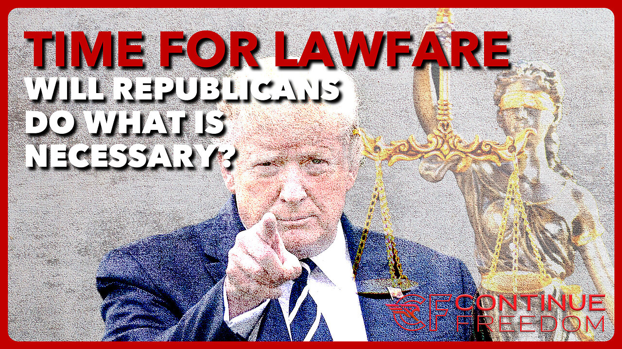 Time for Lawfare: How Will Republicans Respond to Trump Verdict?