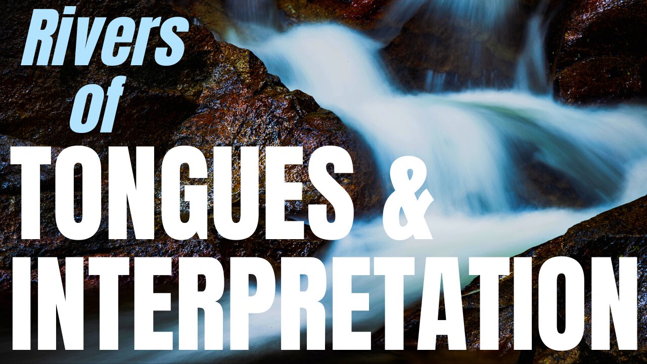 Rivers of Tongues & Interpretation - Pastor Thomas C Terry III - 2/12/23