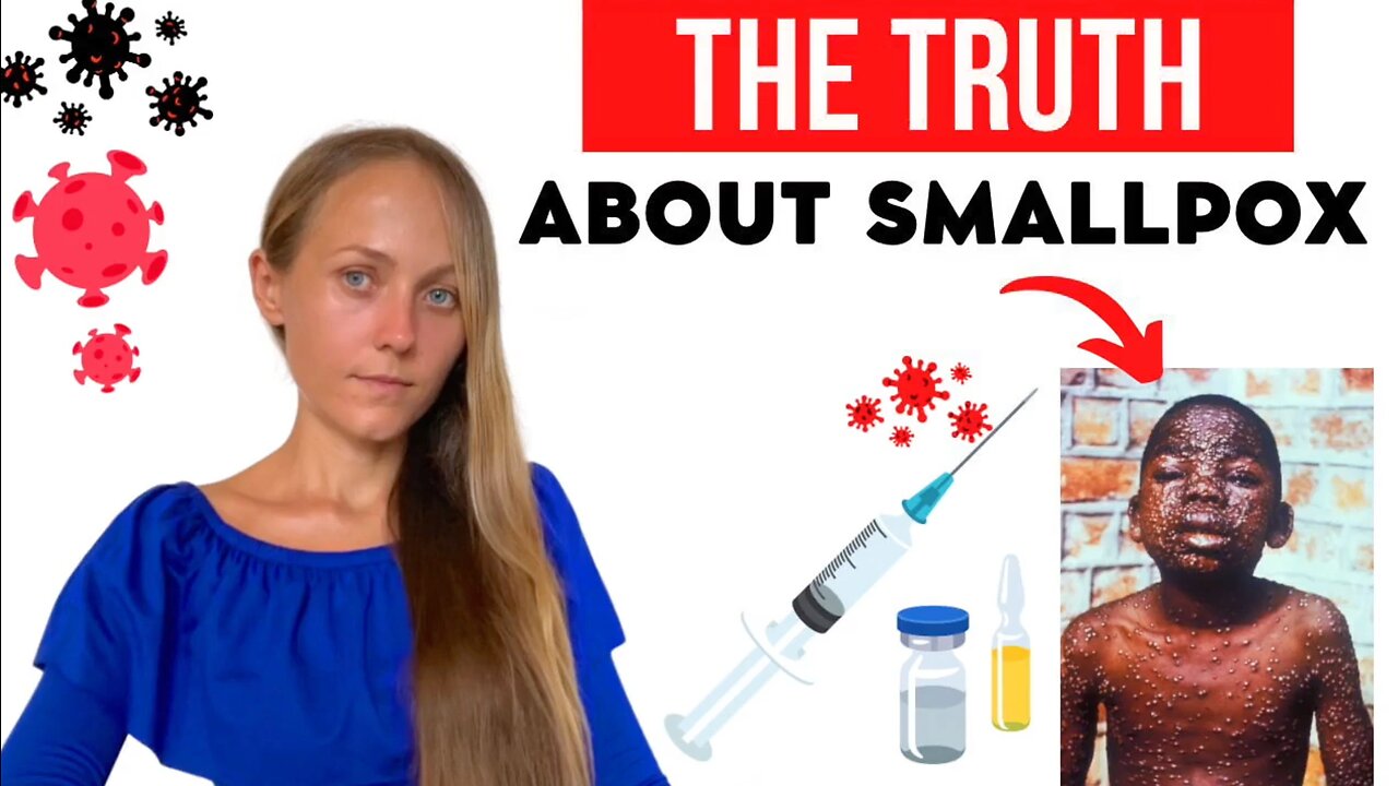 The truth about smallpox