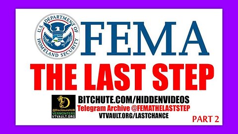 FEMA - THE LAST STEP (PART 2 OF 2) BY DISCLOSUREHUB