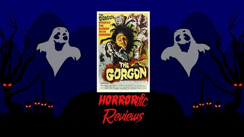 HORRORific Reviews The Gorgon