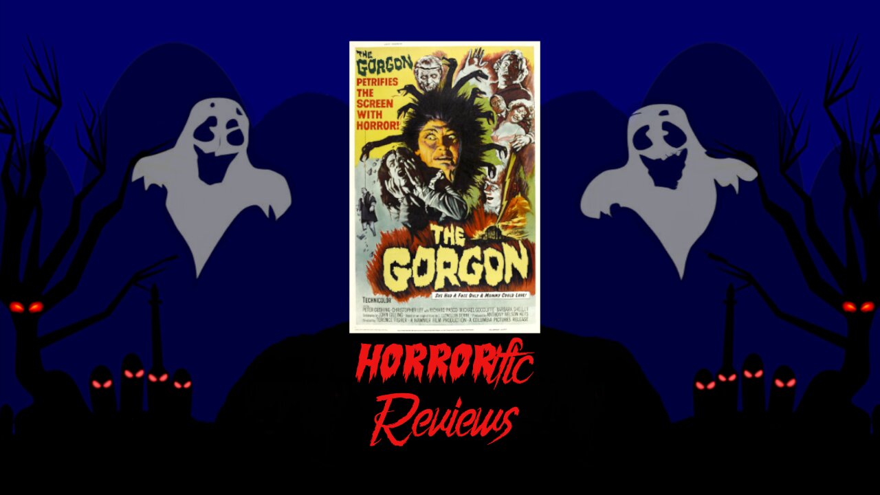 HORRORific Reviews The Gorgon